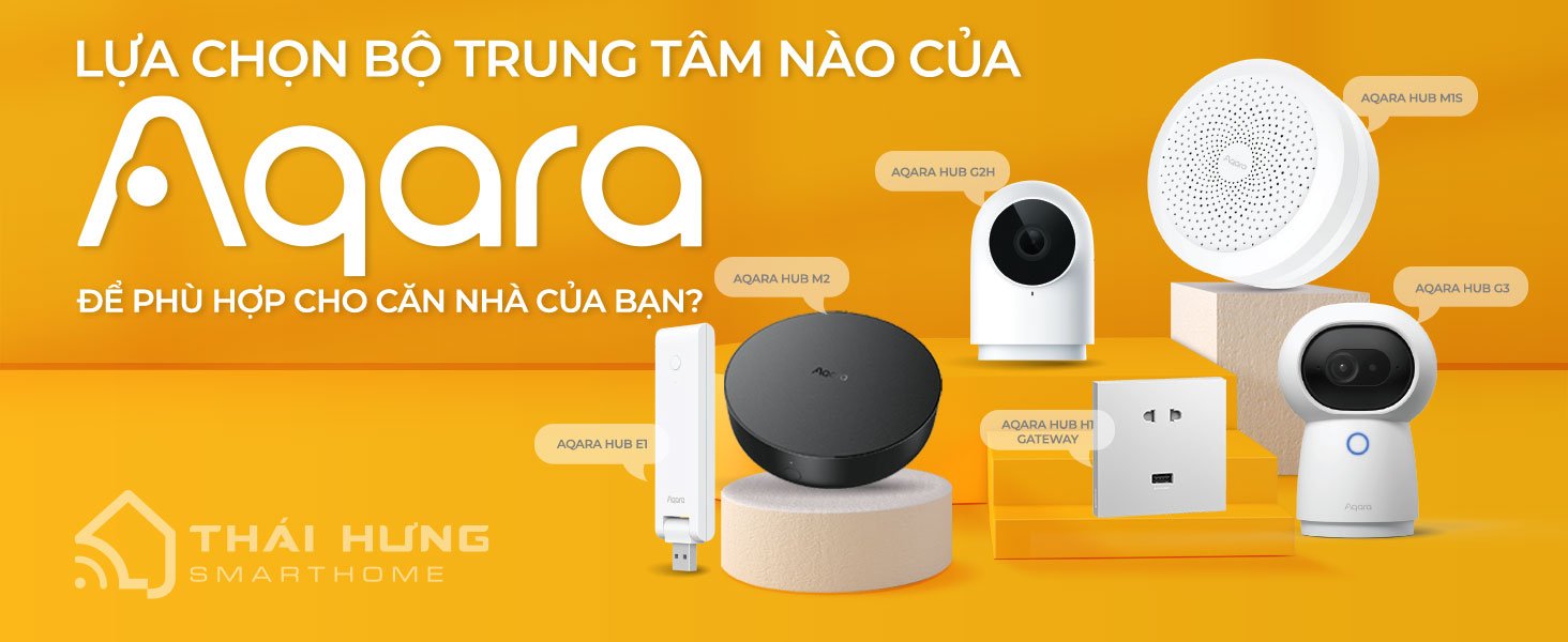 Lựa chọn bộ trung tâm Aqara