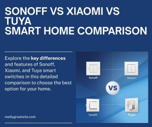 So sanh Sonoff vs Xiaomi vs Tuya