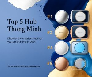 Top 5 hub thong minh nhat